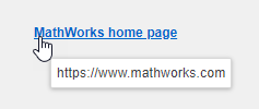 超链接的显示文本“MathWorks主页”和工具提示显示的URL MathWorks网站。