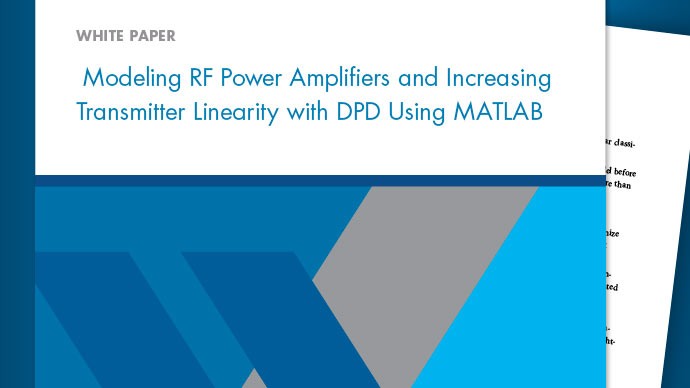 使用MATLAB对射频功率放大器进行建模，并使用DPD增加发射机线性度