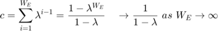 $$c=\sum{i=1}^{W{E}\lambda^{i-1}=\frac{1-\lambda^{W{E}}{1-\lambda}\quad\rightarrow\frac{1}{1-\lambda}~为~W{E\rightarrow\infty$$