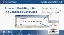 在本网络研讨会中，我们将介绍使用Simscape语言建模物理系统的基础知识。Simscape语言是一种基于MATLAB的面向对象的语言，非常适合在Simulink环境中进行物理建模。万博1manbetx它使您可以创建