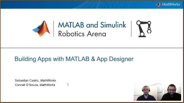 使用MATLAB构建应用程序以自动化重复交互式代码。来自机器人的Sebastian Castro和Connell D'Souza展示了使用App Designer的建立互动应用程序。